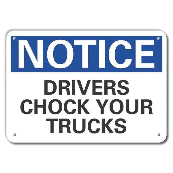 Reflective Chock Wheels Notice Sign, 7 in H, 10 in W, Vertical Rectangle, LCU5-0126-RA_10X7