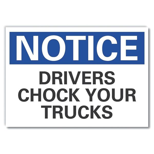 Chock Wheels Notice Label, 10 in H, 14 in W, Polyester, Horizontal Rectangle, LCU5-0126-ND_14X10