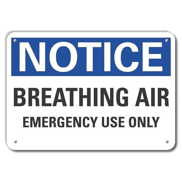 Notice Sign, 10 in H, 14 in W, Horizontal Rectangle, English, LCU5-0157-RA_14X10