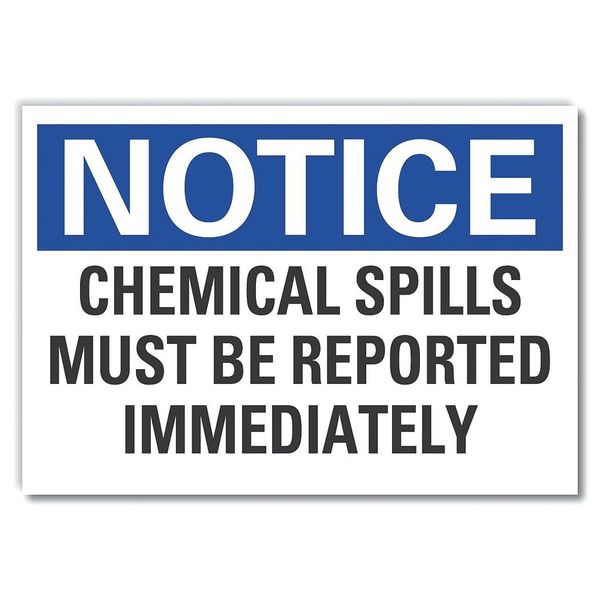 Notice Sign, 7 in H, 10 in W, Polyester, Vertical Rectangle, English, LCU5-0213-ND_10X7
