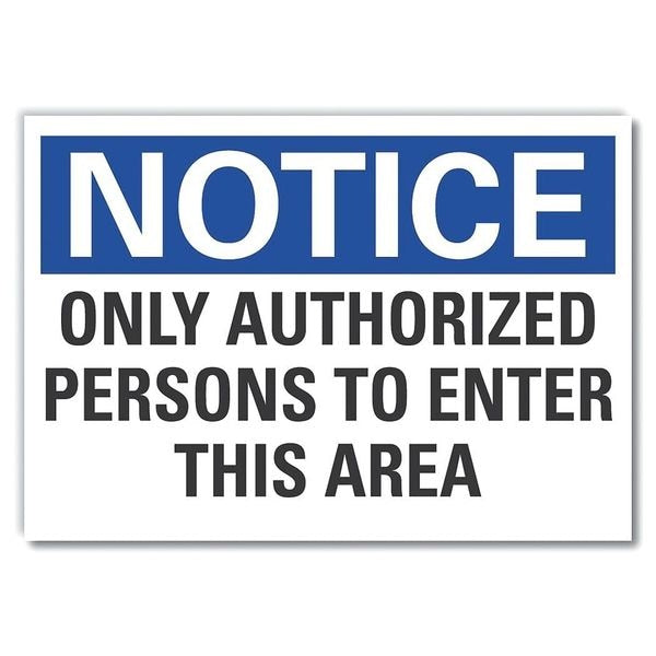 Authorized Personnel Notice Label, 10 in Height, 14 in Width, Polyester, Horizontal Rectangle