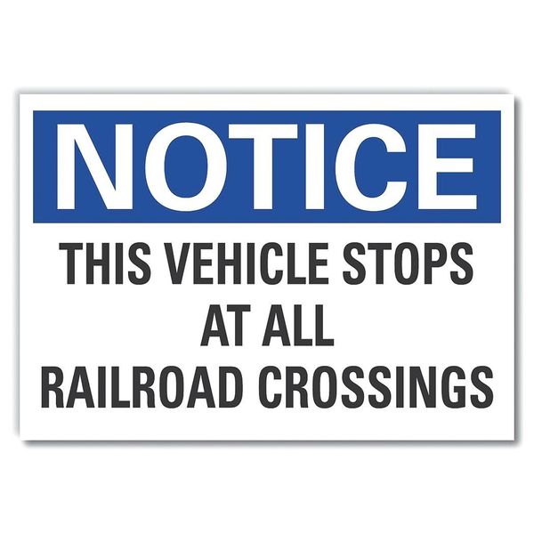Notice Sign, 3 1/2 in H, 5 in W, Reflective Sheeting, Horizontal Rectangle, LCU5-0216-RD_5X3.5