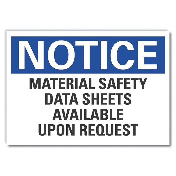 Notice Sign, 7 in x 10 in, Non-PVC Polymer