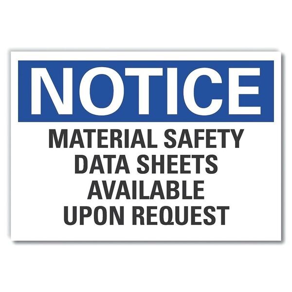 Msds Information Notice Label, 7 in Height, 10 in Width, Polyester, Vertical Rectangle, English