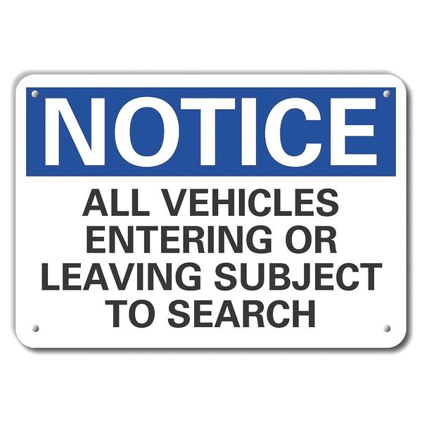 Notice Sign, 10 in H, 14 in W, Aluminum, Horizontal Rectangle, English, LCU5-0233-NA_14X10