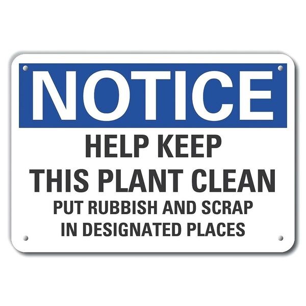 Notice Sign, 7 in H, 10 in W, Aluminum, Vertical Rectangle, English, LCU5-0283-NA_10X7