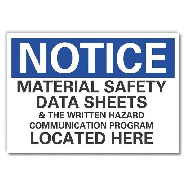 Notice Sign, 7 in x 10 in, Non-PVC Polymer