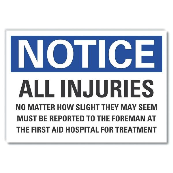 Notice Sign, 10 in H, 14 in W, Reflective Sheeting, English, LCU5-0306-RD_14X10