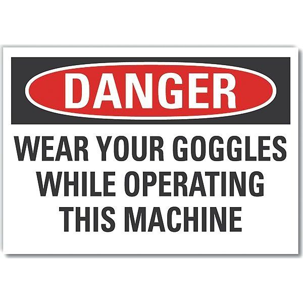 Decal, Danger Wear Your Goggles, 10 x 7