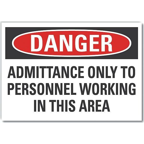 Decal, Danger Admittance Only To, 10 x 7