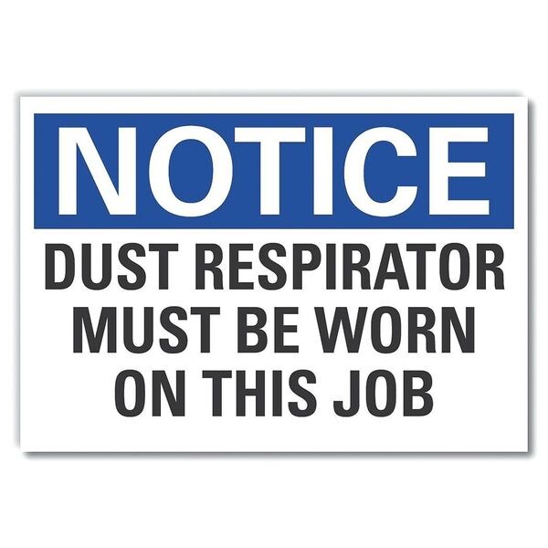 Dust Mask Notice Reflective Label, 5 in Height, 7 in Width, Reflective Sheeting, English