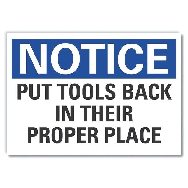 Notice Sign, 7 in H, 10 in W, Reflective Sheeting, Vertical Rectangle, English, LCU5-0180-RD_10X7