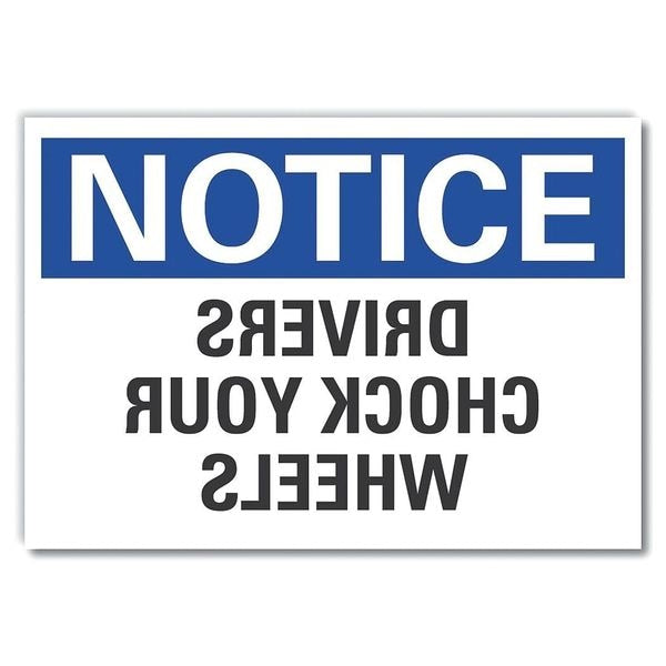 Chock Wheels Notice Label, 3 1/2 in H, 5 in W, Polyester, Horizontal Rectangle, LCU5-0177-ND_5X3.5
