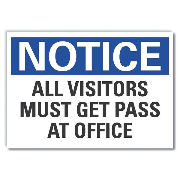 Notice Sign, 10 in H, 14 in W, Non-PVC Polymer, Horizontal Rectangle, English, LCU5-0175-ED_14x10
