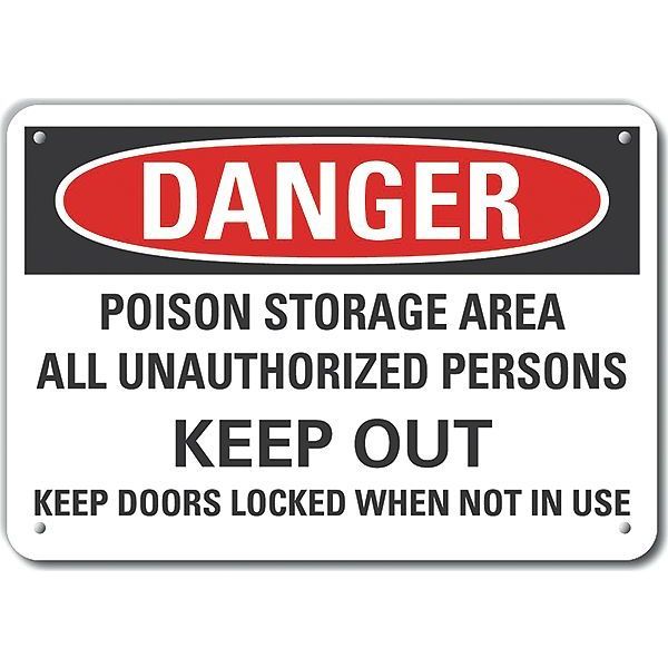Aluminum Poison Danger Sign, 7 in H, 10 in W, Vertical Rectangle, English, LCU4-0706-NA_10X7