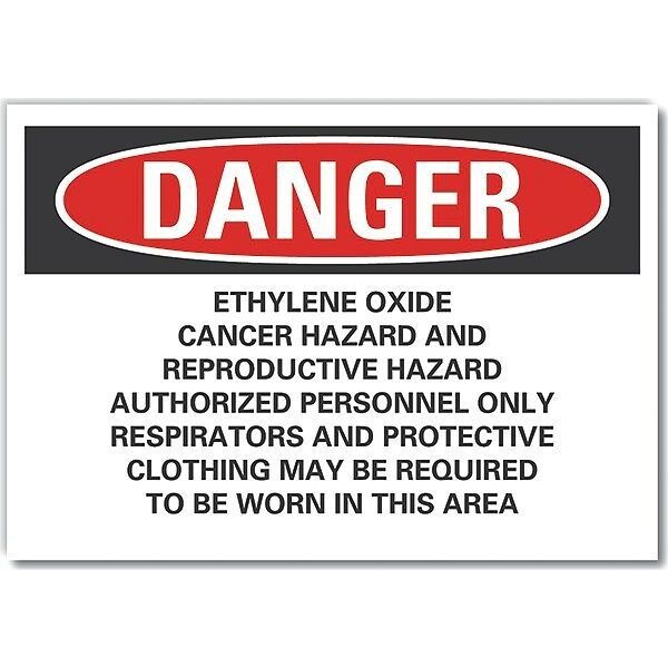 Ethylene Oxide Danger Reflective Label, 7 in Height, 10 in Width, Reflective Sheeting, English