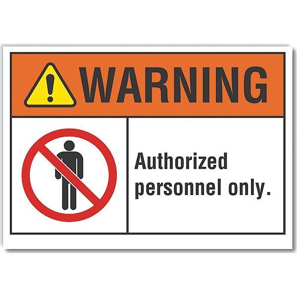 Authorized Personnel Warning Label, 5 in Height, 7 in Width, Polyester, Horizontal Rectangle