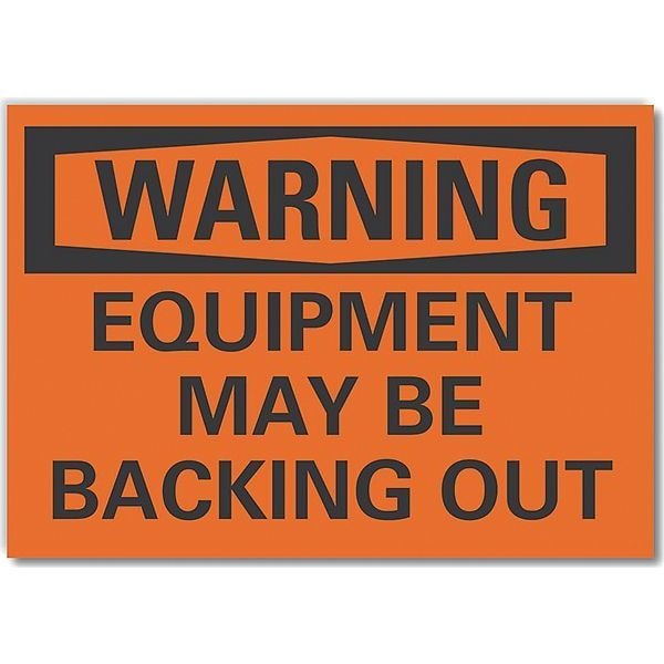 Warning Sign, 10 in H, 14 in W, Non-PVC Polymer, Horizontal Rectangle, English, LCU6-0110-ED_14x10