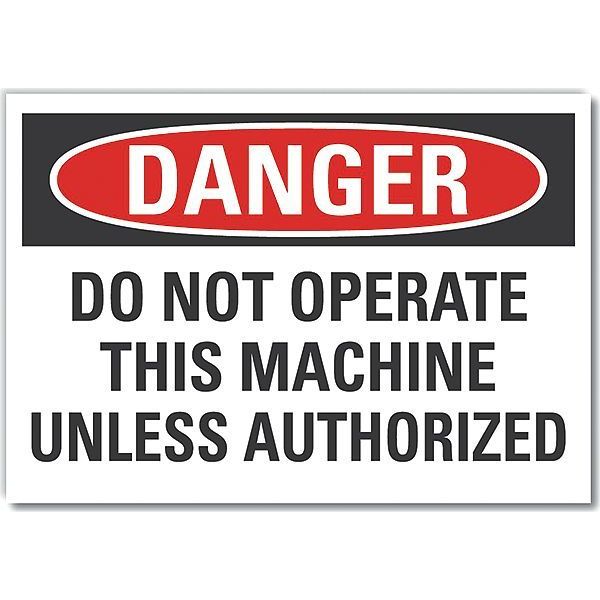 Decal, Danger Do Not Operate, This, 10 x 7