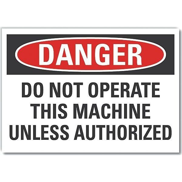 Danger Sign, 10 in H, 14 in W, Non-PVC Polymer, Horizontal Rectangle, English, LCU4-0612-ED_14x10