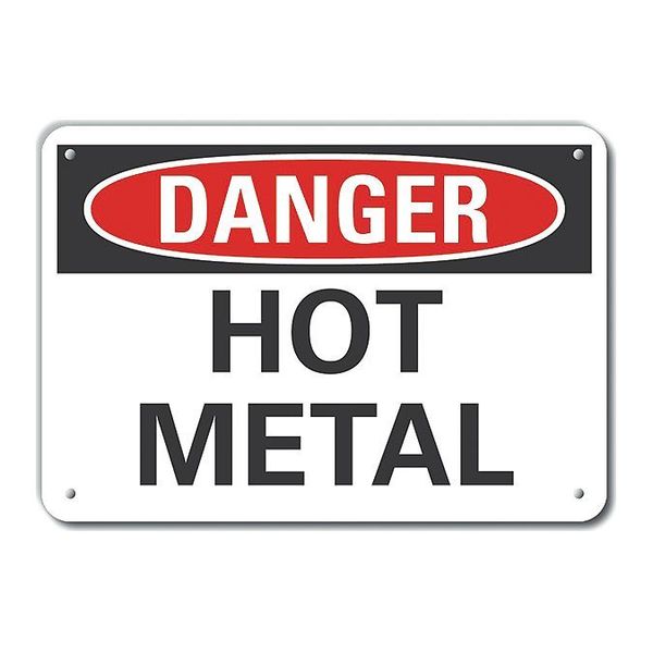 Plastic Hot Metal Danger Sign, 10 in Height, 14 in Width, Plastic, Horizontal Rectangle, English