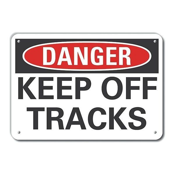 Alum Danger Keep Off Tracks, 10