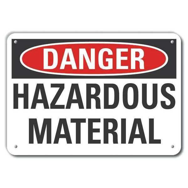 Aluminum Hazardous Materials Danger Sign, 7 in H, 10 in W, Vertical Rectangle, LCU4-0402-NA_10X7
