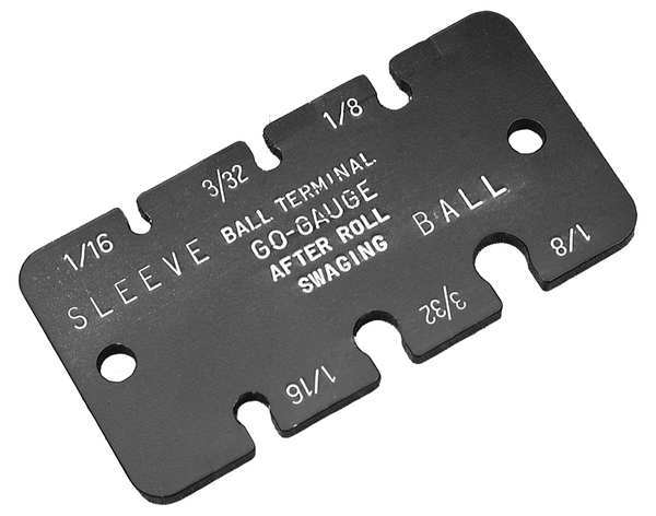 Ball Terminal Gauge, 1/16 to 1/8